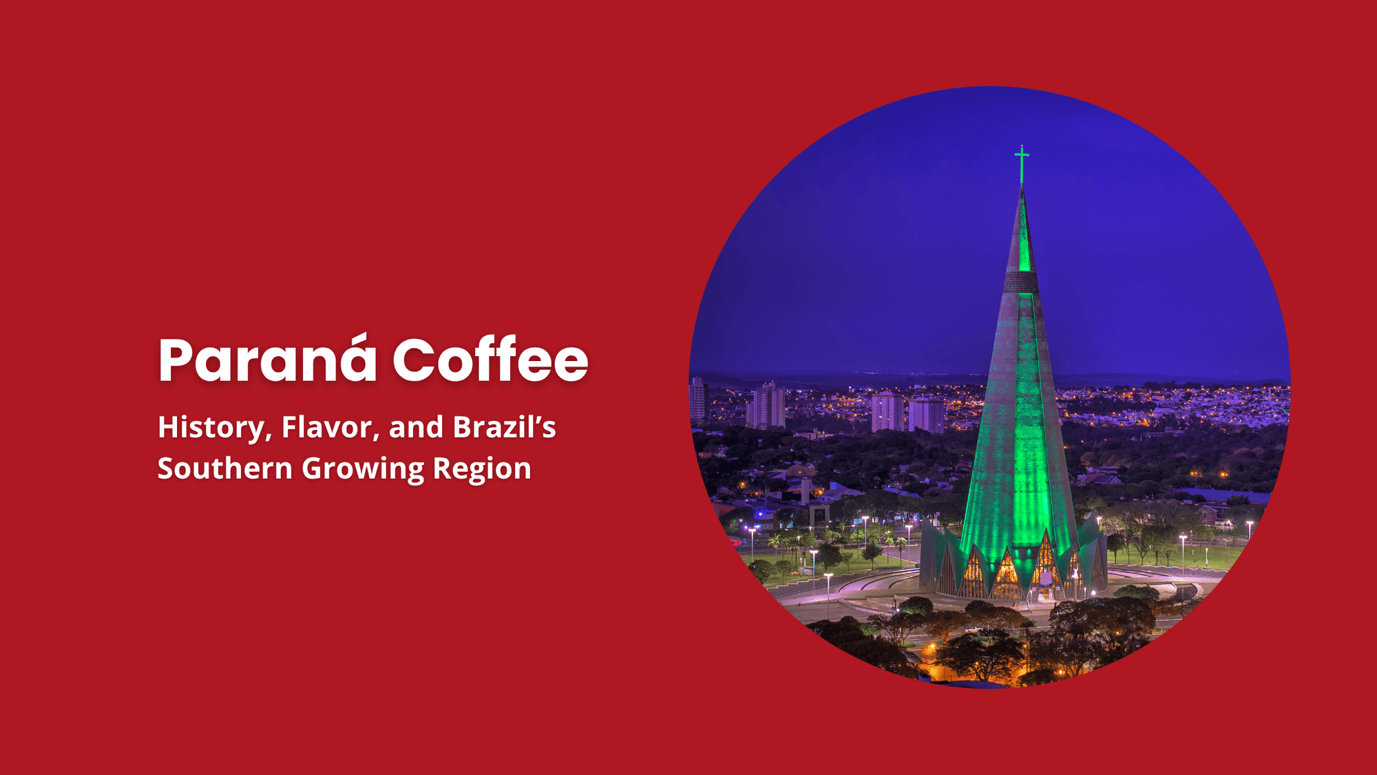 Parana coffee region Brazil city landscape southern Brazil coffee growing region