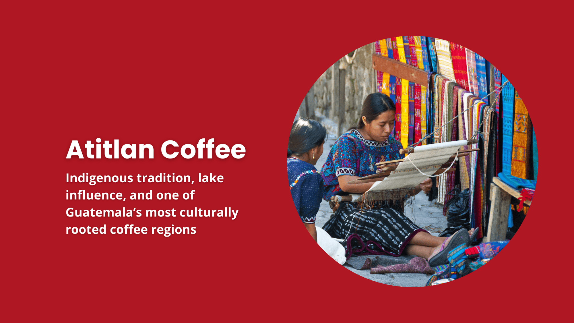 Atitlán coffee region in Guatemala showing Indigenous communities, traditional textiles, and cultural life connected to coffee production around Lake Atitlán.