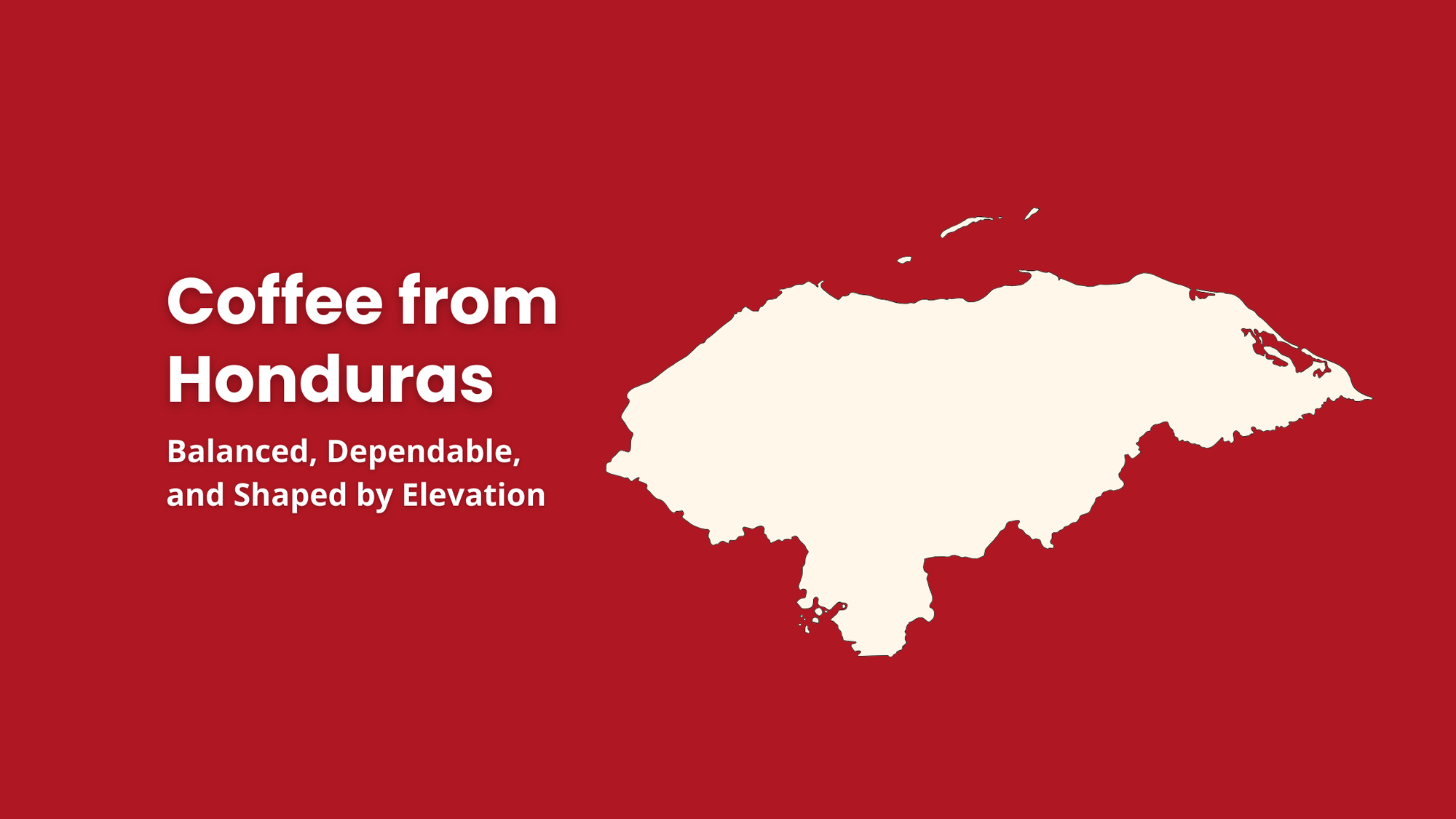 Honduras, a coffee-growing country known for balanced flavor shaped by elevation and smallholder farming