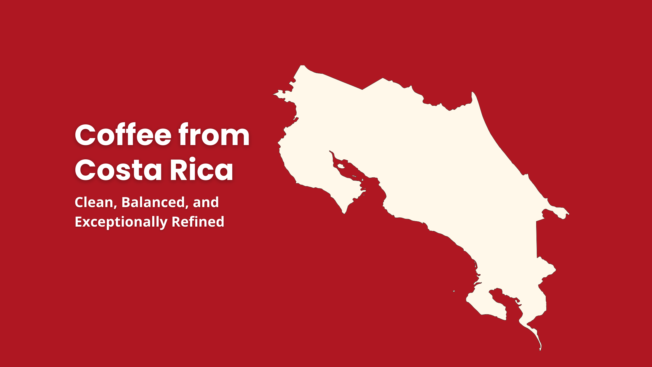 Costa Rica, a coffee-growing country known for clean, balanced coffee shaped by elevation and careful processing